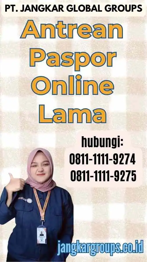 Antrean Paspor Online Lama