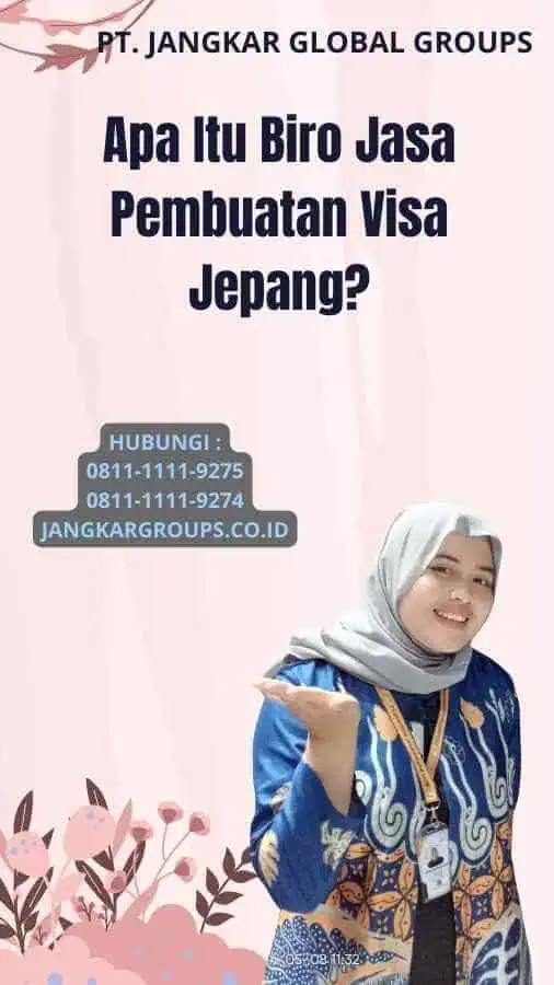 Apa Itu Biro Jasa Pembuatan Visa Jepang?