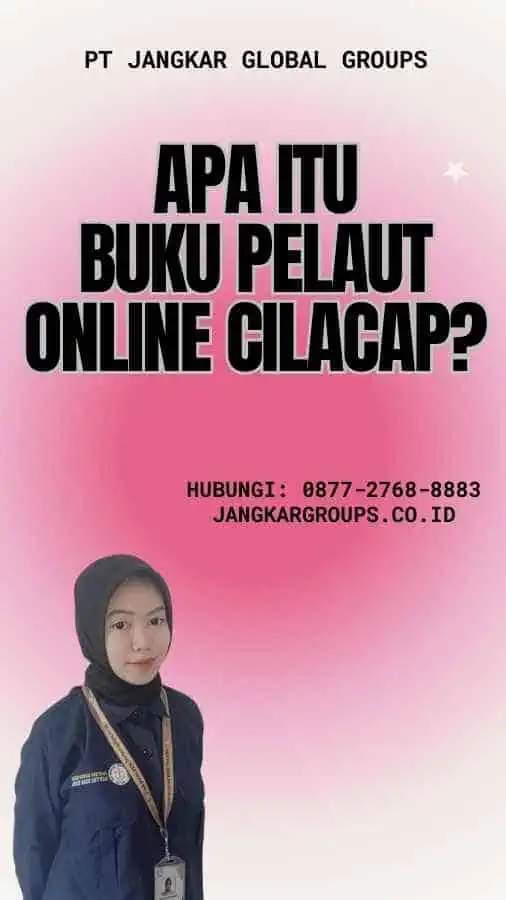 Apa Itu Buku Pelaut Online Cilacap