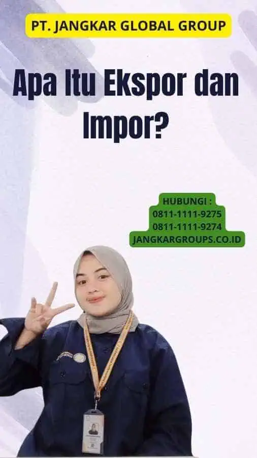 Apa Itu Ekspor dan Impor?