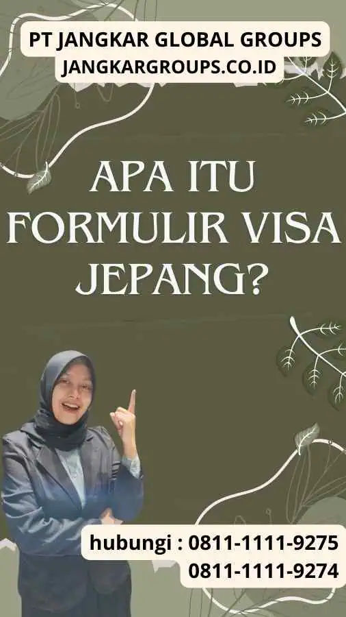 Apa Itu Formulir Visa Jepang