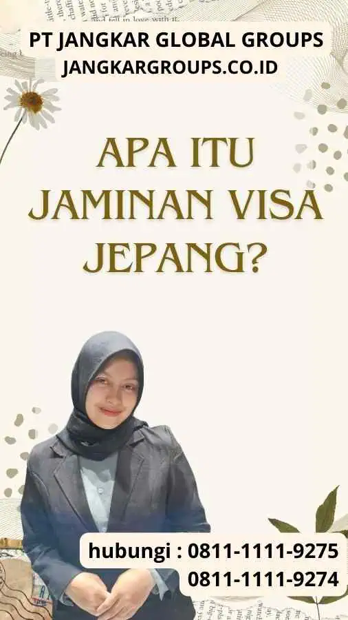 Apa Itu Jaminan Visa Jepang