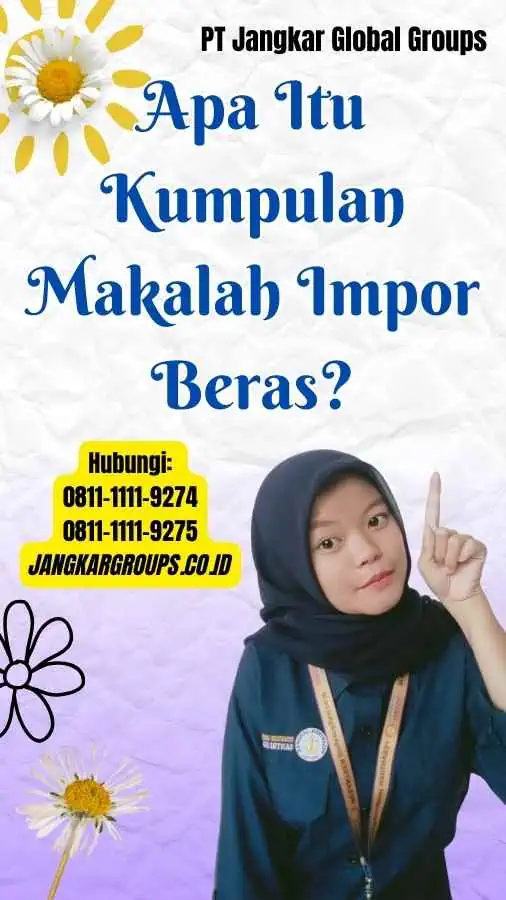 Apa Itu Kumpulan Makalah Impor Beras