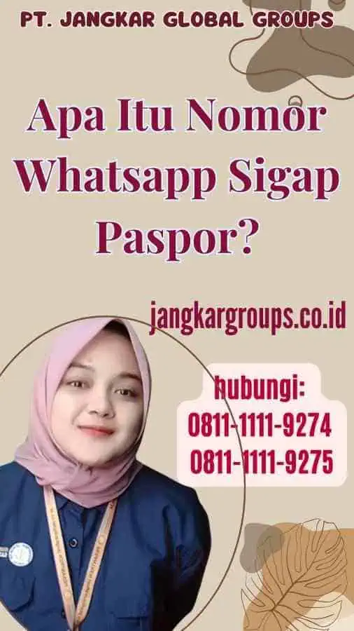 Apa Itu Nomor Whatsapp Sigap Paspor