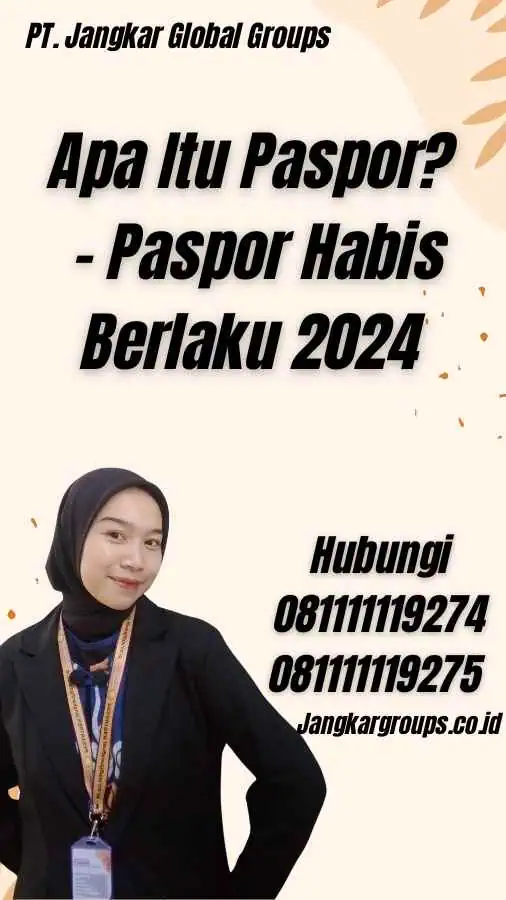 Apa Itu Paspor? - Paspor Habis Berlaku 2024