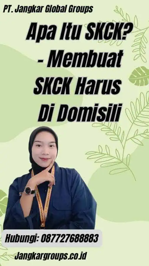 Apa Itu SKCK? - Membuat SKCK Harus Di Domisili