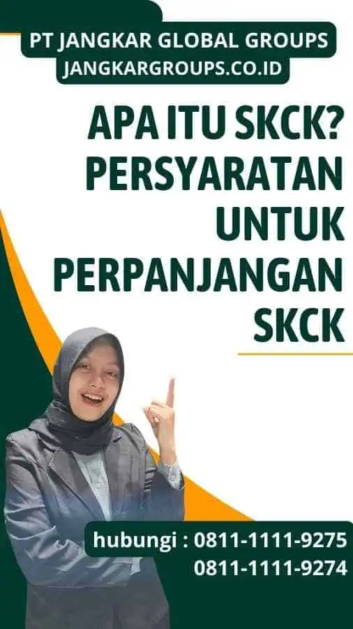 Apa Itu SKCK Persyaratan untuk Perpanjangan SKCK