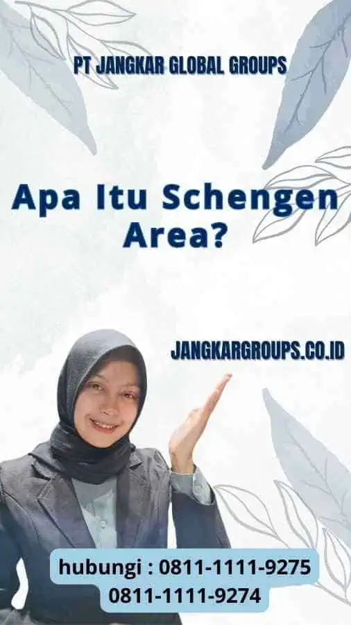 Apa Itu Schengen Area? Urus Schengen Visa