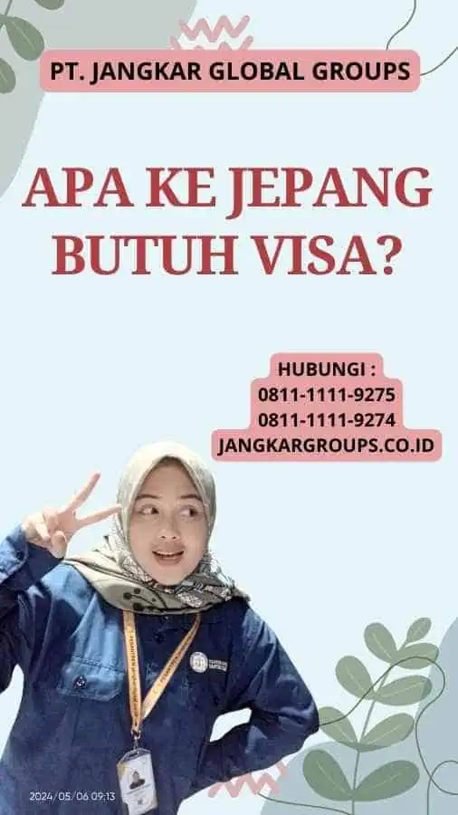 Apa Ke Jepang Butuh Visa?