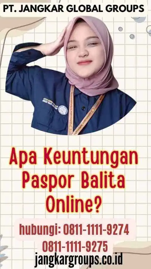 Apa Keuntungan Paspor Balita Online