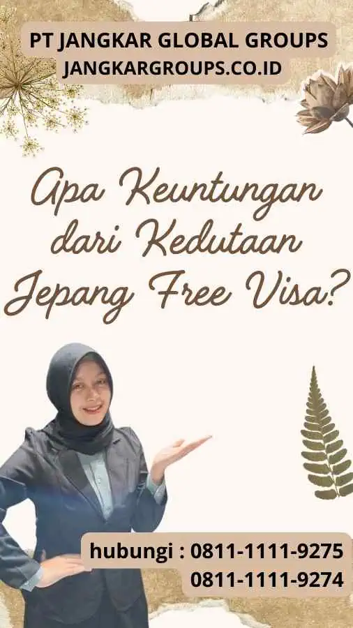 Apa Keuntungan dari Kedutaan Jepang Free Visa