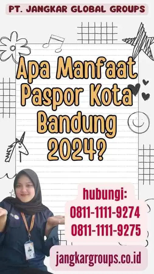 Apa Manfaat Paspor Kota Bandung 2024