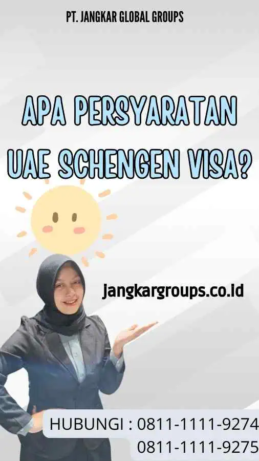 Apa Persyaratan UAE Schengen Visa?