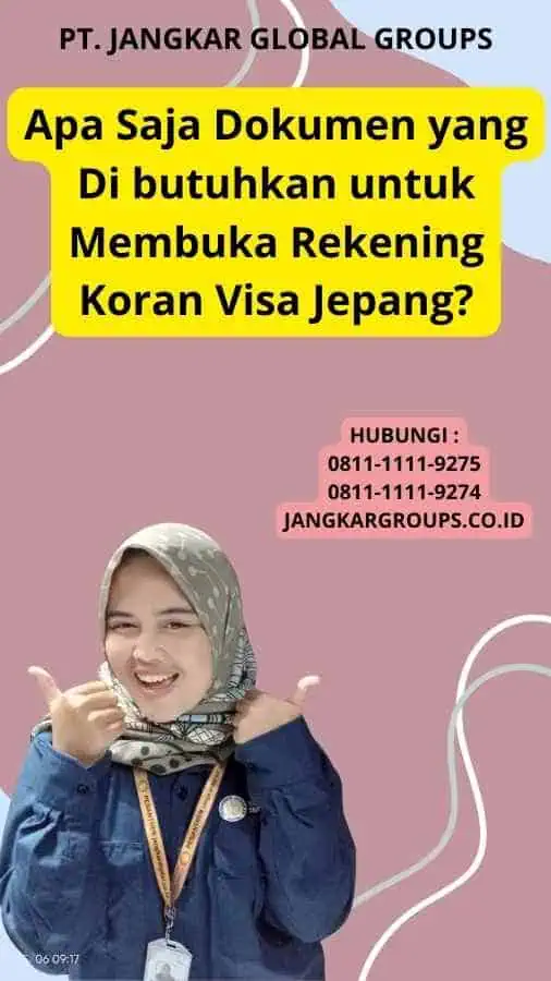 Apa Saja Dokumen yang Di butuhkan untuk Membuka Rekening Koran Visa Jepang?