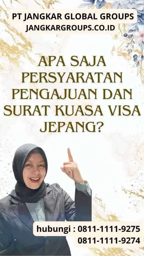 Apa Saja Persyaratan Pengajuan dan Surat Kuasa Visa Jepang