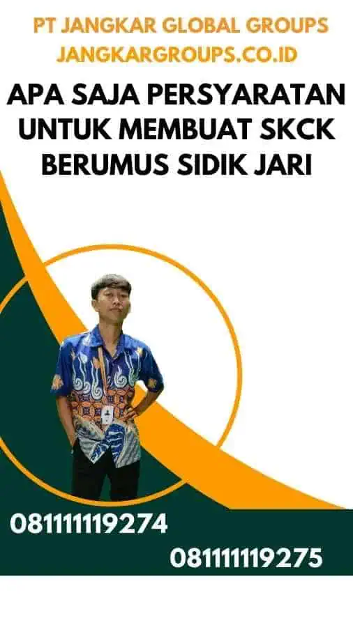 Apa Saja Persyaratan Untuk Membuat SKCK Berumus Sidik Jari