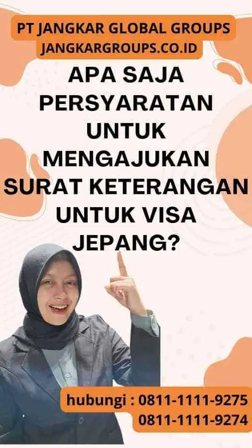 Apa Saja Persyaratan untuk Mengajukan Surat Keterangan Untuk Visa Jepang