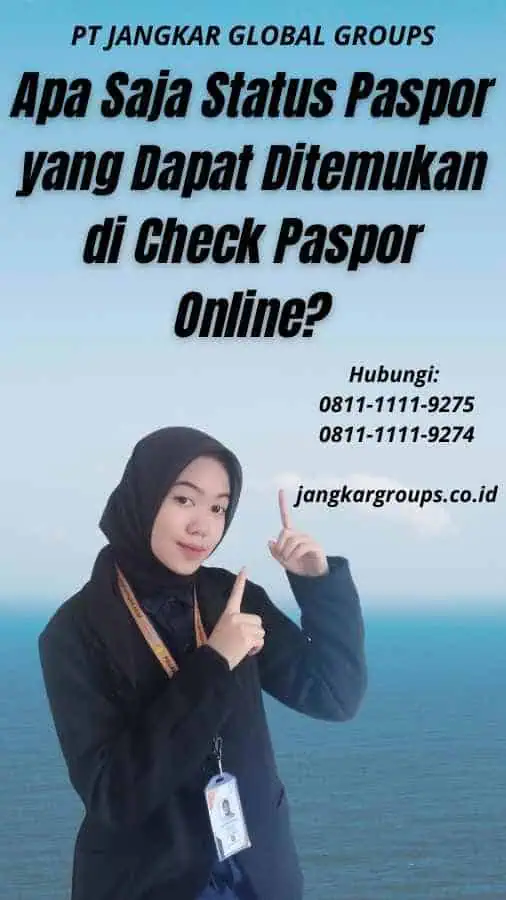 Apa Saja Status Paspor yang Dapat Ditemukan di Check Paspor Online