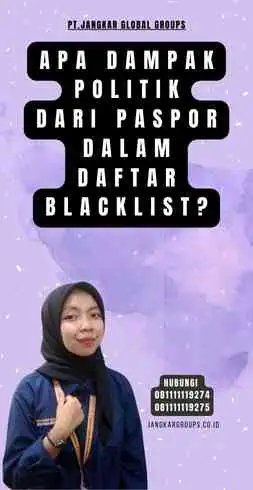 Apa dampak politik dari paspor dalam daftar blacklist