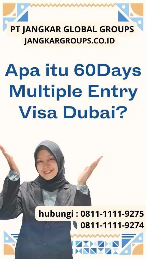 Apa itu 60Days Multiple Entry Visa Dubai