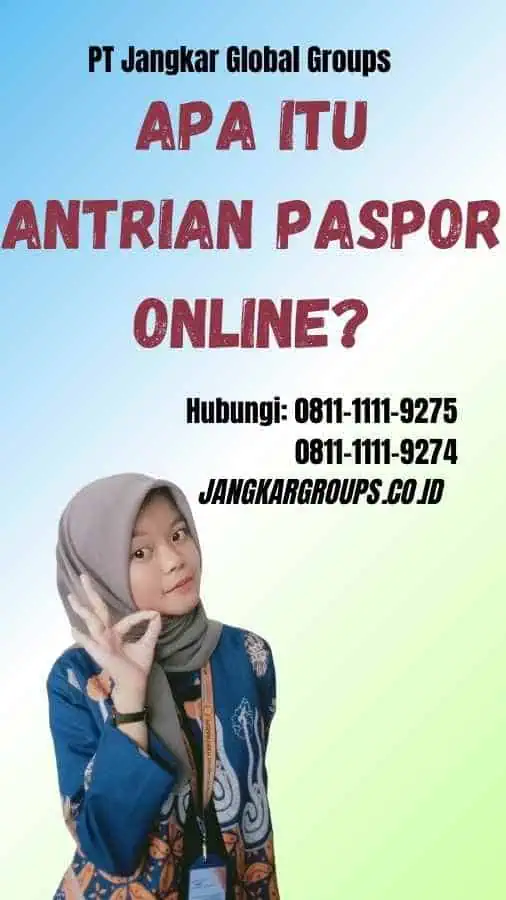 Apa itu Antrian Paspor Online