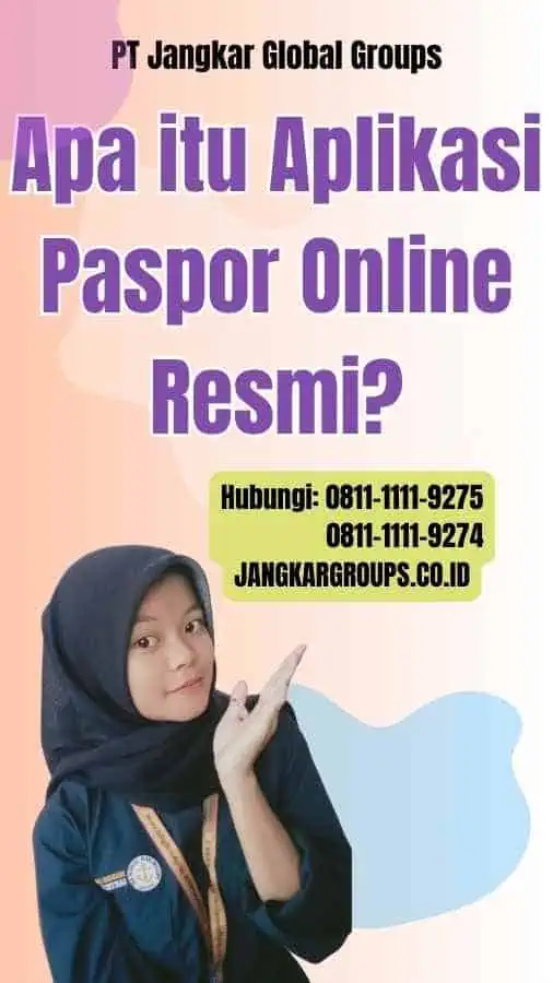 Apa itu Aplikasi Paspor Online Resmi