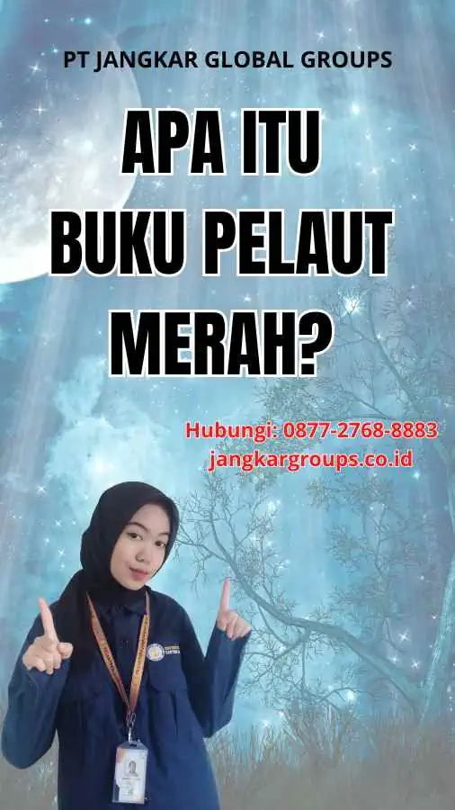 Apa itu Buku Pelaut Merah?