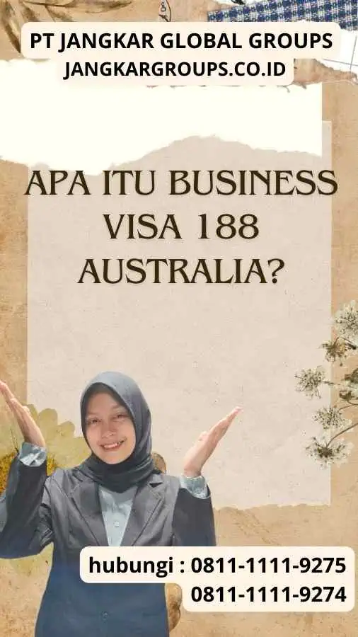 Apa itu Business Visa 188 Australia