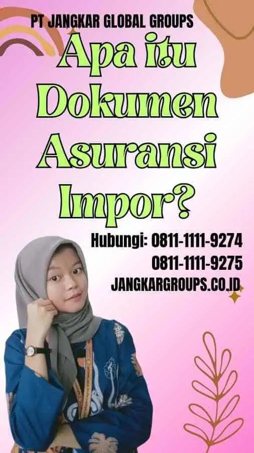 Apa itu Dokumen Asuransi Impor