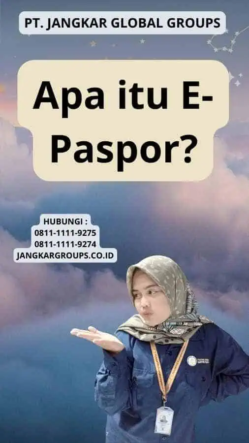 Apa itu E-Paspor?