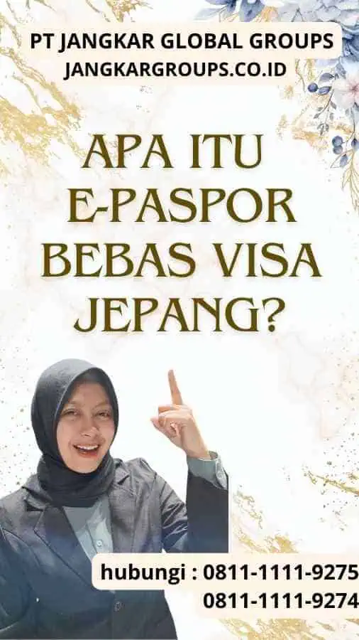 Apa itu E-Paspor Bebas Visa Jepang