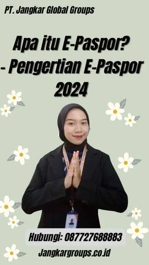 Apa itu E-Paspor? - Pengertian E-Paspor 2024