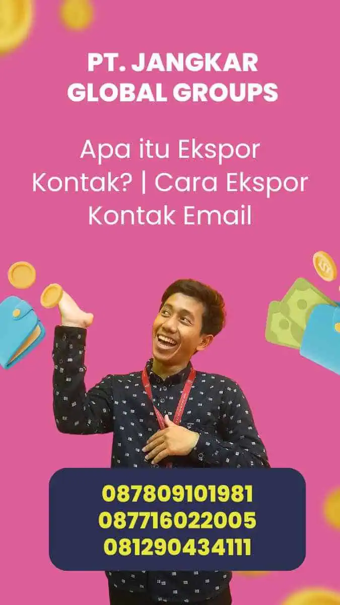 Apa itu Ekspor Kontak? | Cara Ekspor Kontak Email