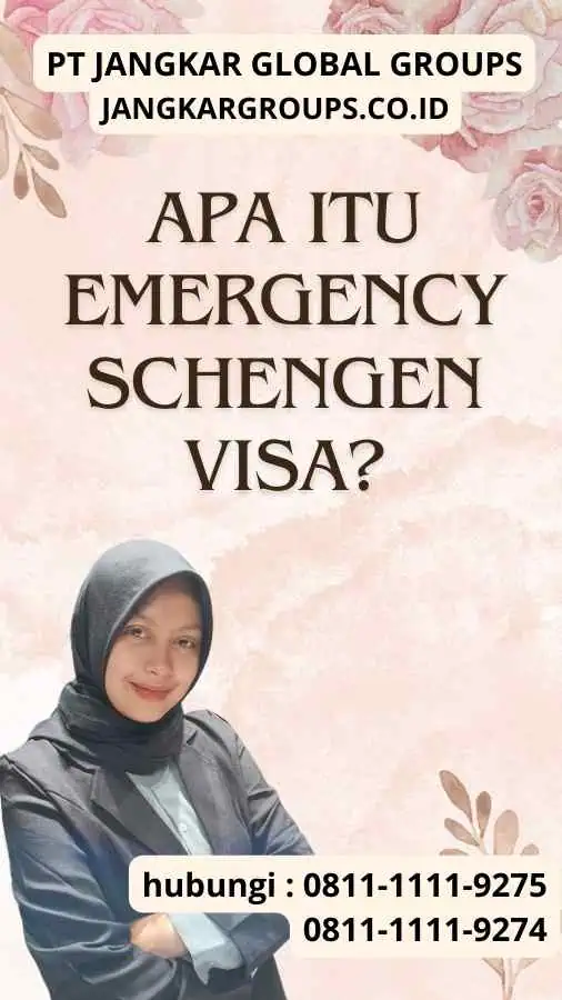 Apa itu Emergency Schengen Visa