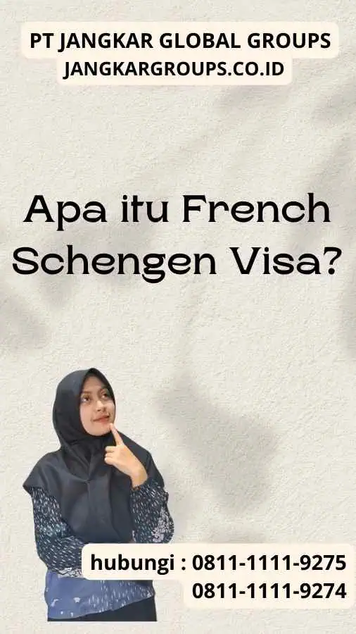 Apa itu French Schengen Visa