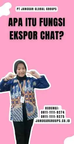 Apa itu Fungsi Ekspor Chat