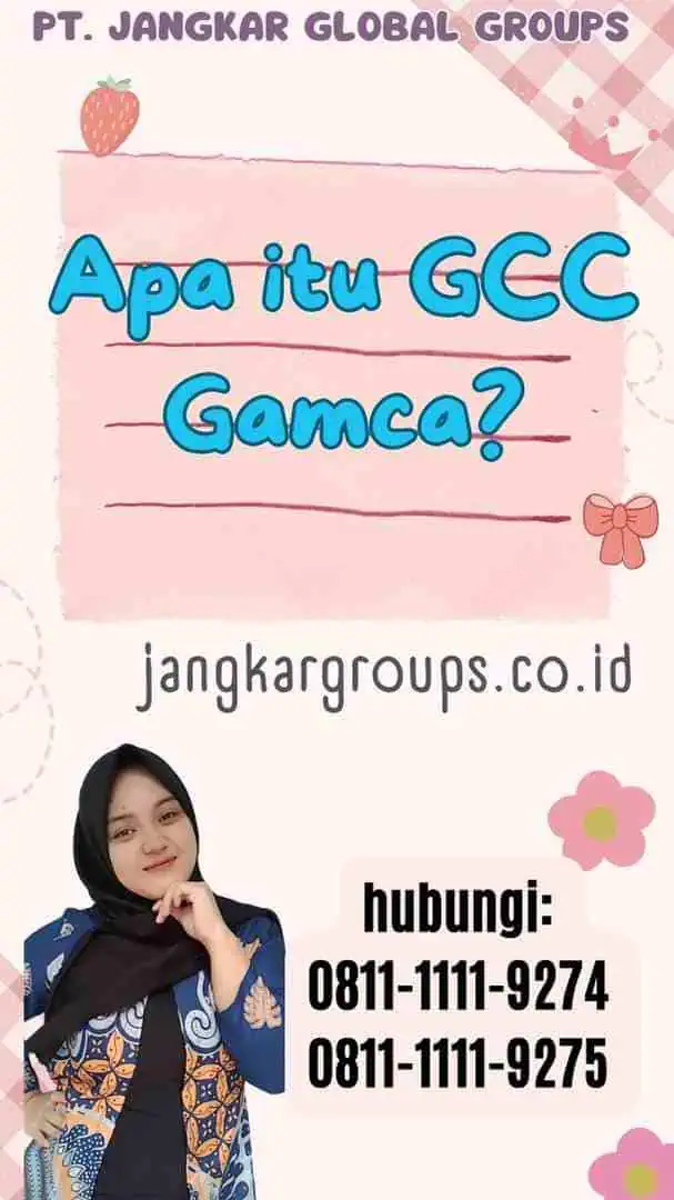 Apa itu GCC Gamca