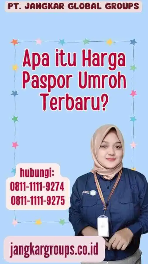 Apa itu Harga Paspor Umroh Terbaru