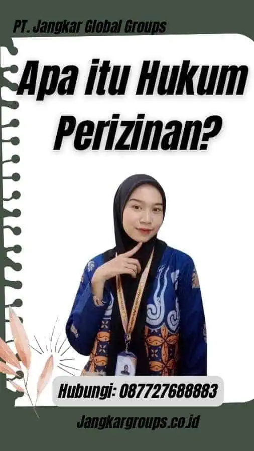 Apa itu Hukum Perizinan?