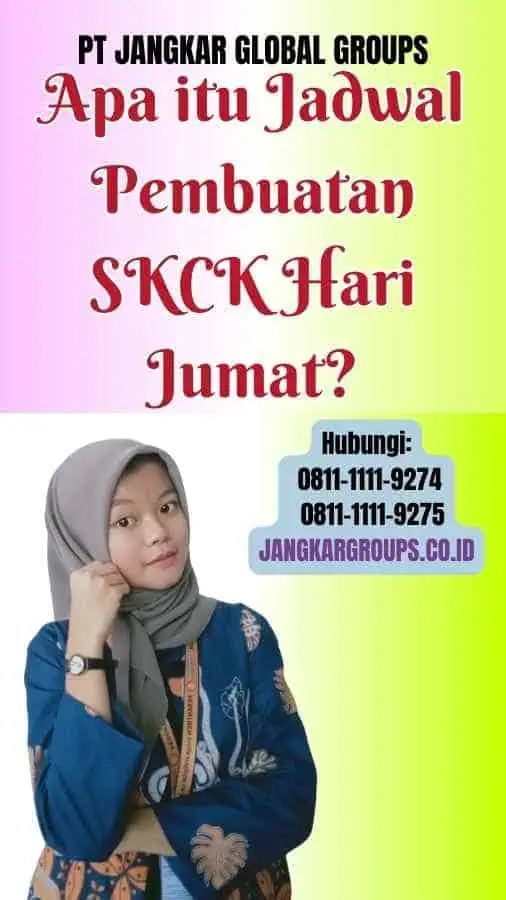 Apa itu Jadwal Pembuatan SKCK Hari Jumat