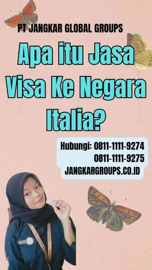 Apa itu Jasa Visa Ke Negara Italia