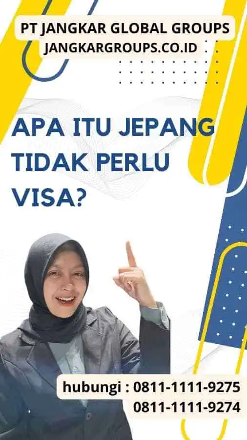 Apa itu Jepang Tidak Perlu Visa