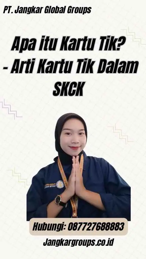 Apa itu Kartu Tik? - Arti Kartu Tik Dalam SKCK