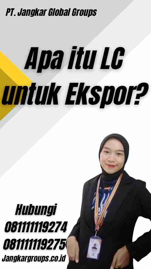 Apa itu LC untuk Ekspor?