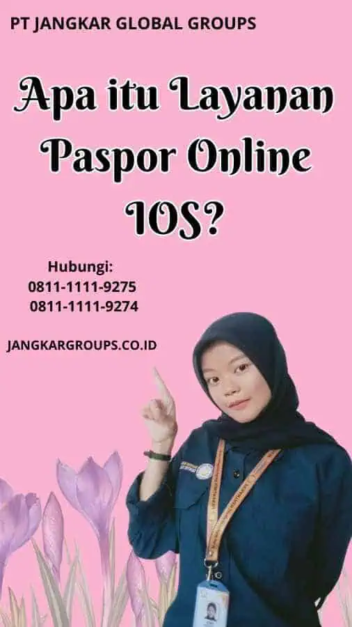 Apa itu Layanan Paspor Online IOS