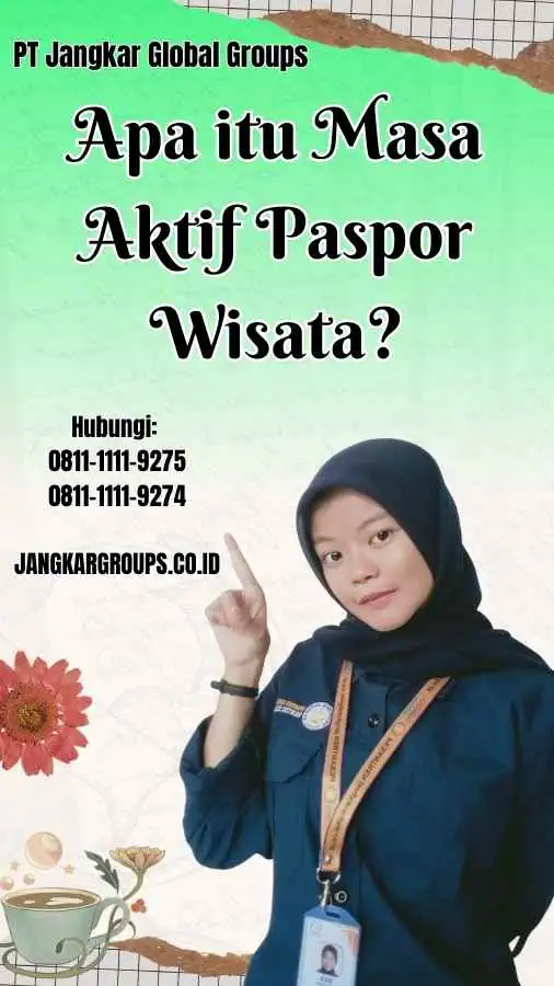 Apa itu Masa Aktif Paspor Wisata