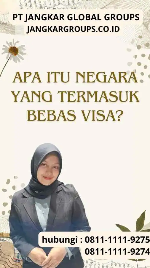 Apa itu Negara yang Termasuk Bebas Visa 