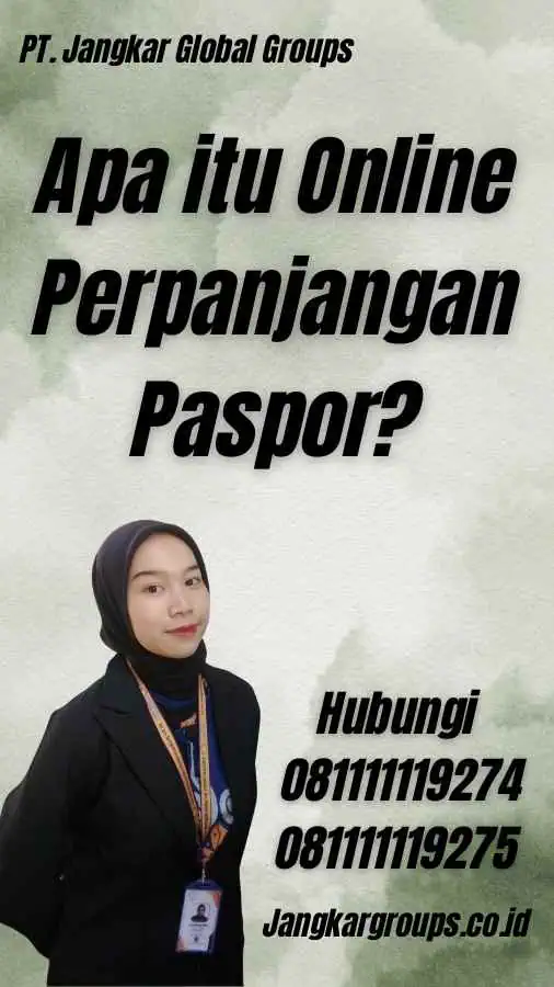 Apa itu Online Perpanjangan Paspor?