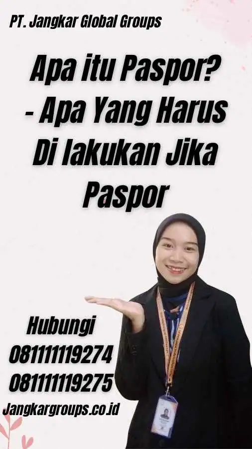 Apa itu Paspor? - Apa Yang Harus Di lakukan Jika Paspor