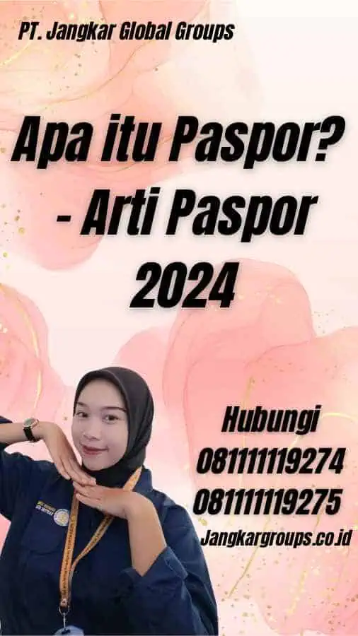 Apa itu Paspor? - Arti Paspor 2024